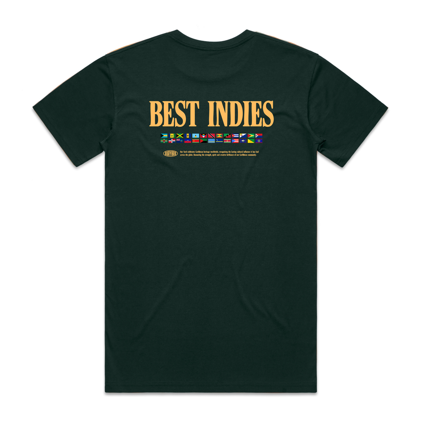 Our Yard - Best Indies - Pine Green T-Shirt
